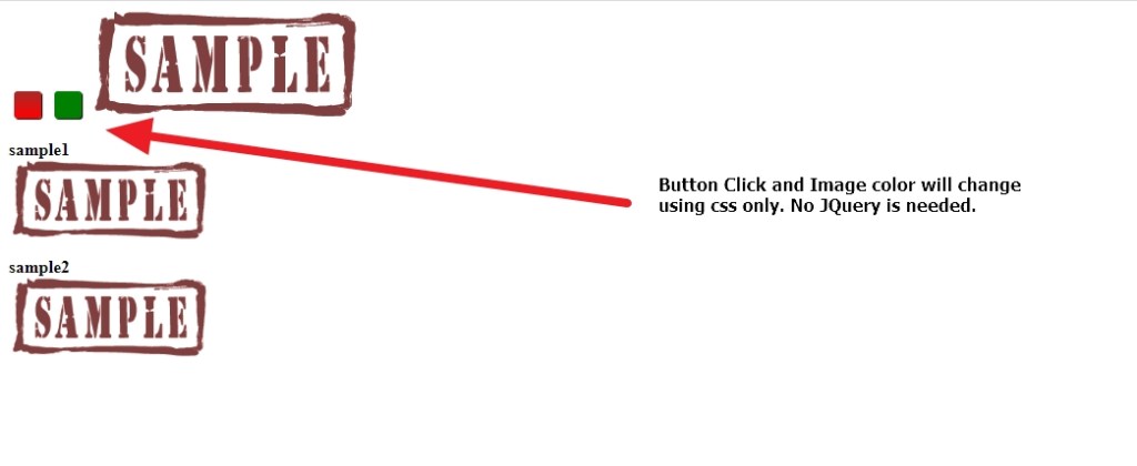 Button Click and Image color will change using css only. No JQuery is needed.